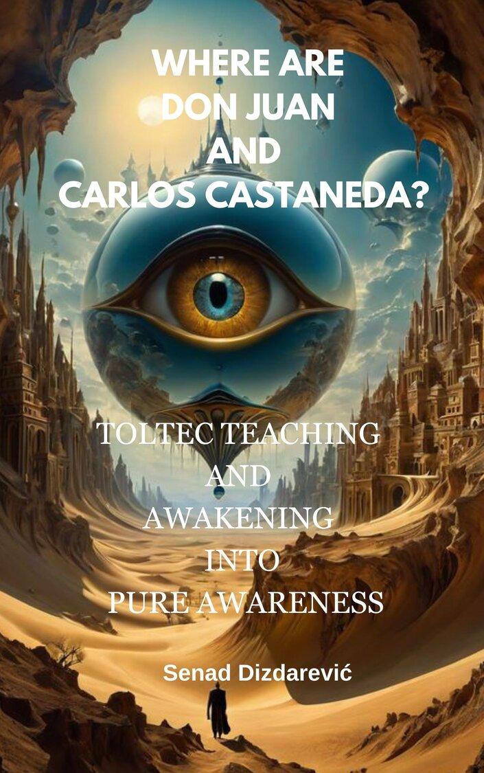 A book: »Where are Don Juan and Carlos Castaneda?«